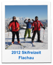 2012 Skifreizeit Flachau